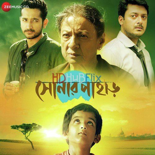 Sonar Pahar (2018) Bengali Full Movie 720p HDTVRip x264 AAC ESub [1.8Gb]
