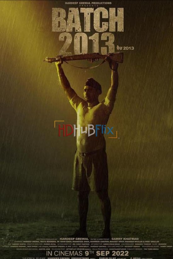 Batch 2013 (2022) Punjabi 480p CAMRip x264 AAC Full Punjabi Movie [400MB]