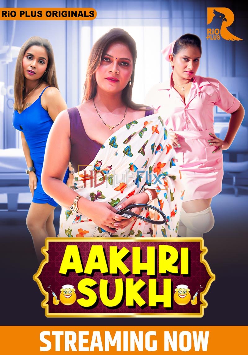 Aakhri Sukh (2024) UNRATED 1080p HEVC HDRip RioPlus S01E03T04 Hot Series [500MB]