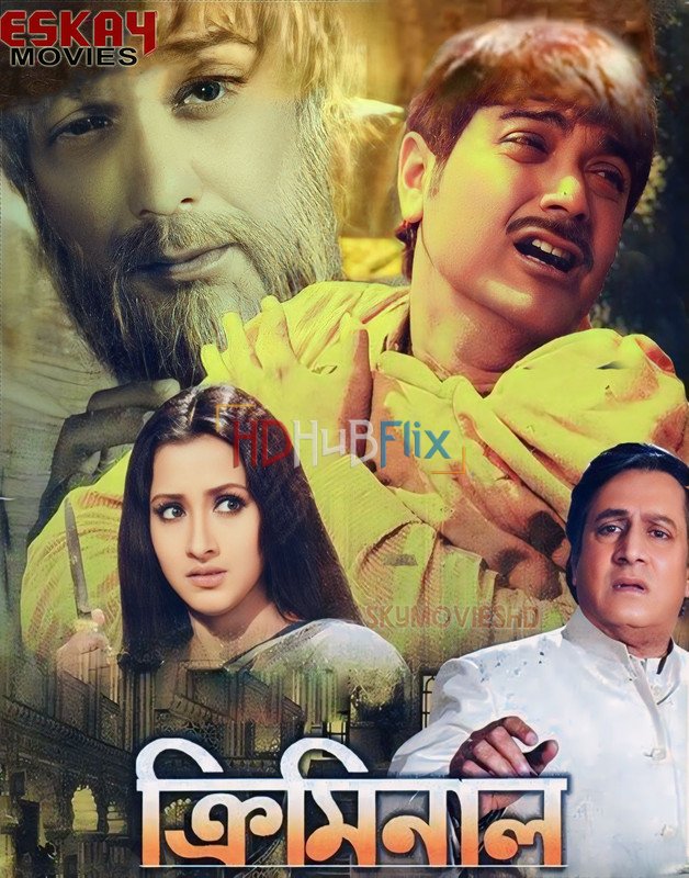 Criminal (2005) Bengali 720p HDRip x264 AAC Full Bengali Movie [1.2GB]