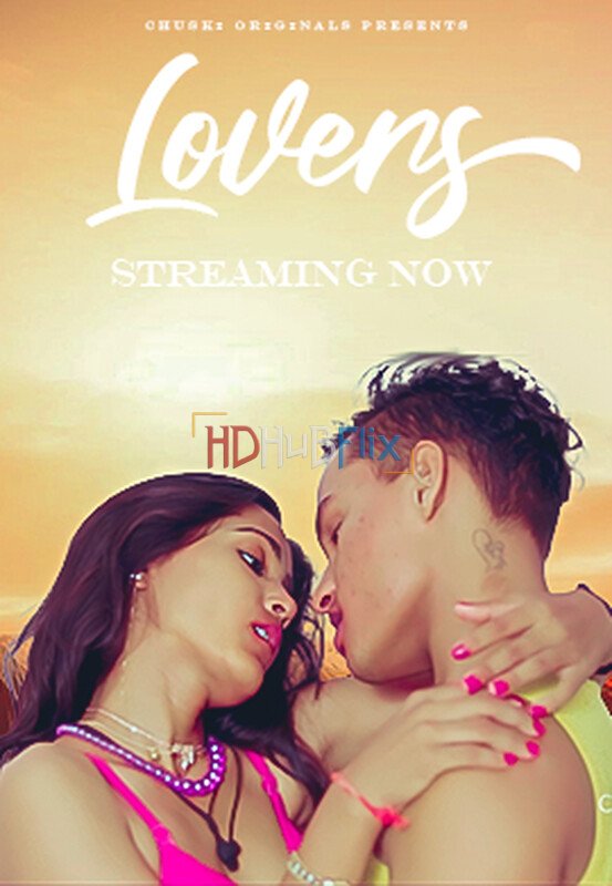 Lovers (2023) UNRATED 720p HEVC HDRip Chuski Short Film x265 AAC [250MB]
