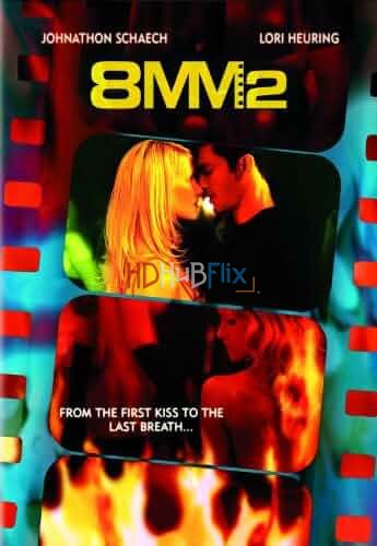 8MM 2 (2005) Hollywood English Hot Movie HDRip 480p x264 200MB